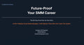 Future-Proof Your SMM Career